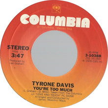Load image into Gallery viewer, Tyrone Davis : Give It Up (Turn It Loose) (7", Styrene, Pit)