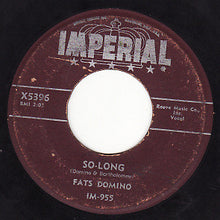 Load image into Gallery viewer, Fats Domino : When My Dreamboat Comes Home / So Long (7", Single)