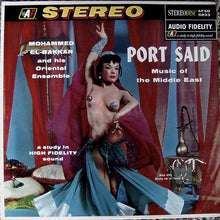 Load image into Gallery viewer, Mohammed El-Bakkar &amp; His Oriental Ensemble : Port Said - Music Of The Middle East (LP, Album, RE)
