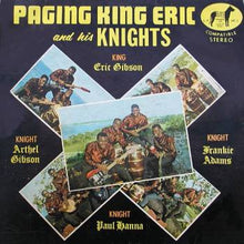 Load image into Gallery viewer, King Eric And His Knights : Paging King Eric And His Knights (LP, Album, Blu)