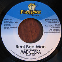 Load image into Gallery viewer, Mad Cobra : Real Bad Man (7")