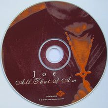 Load image into Gallery viewer, Joe : All That I Am (CD, Album)