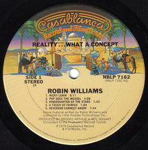 Load image into Gallery viewer, Robin Williams : Reality... What A Concept (LP, Album, 25 )