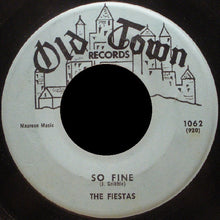 Load image into Gallery viewer, The Fiestas : Last Night I Dreamed / So Fine (7")