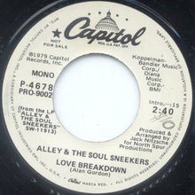 Load image into Gallery viewer, Alley &amp; The Soul Sneekers : Love Breakdown (7", Promo)