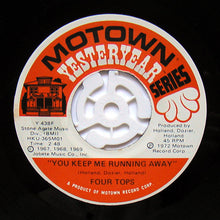 Load image into Gallery viewer, Four Tops : Walk Away Renee / You Keep Me Running Away (7&quot;, Single, RE)