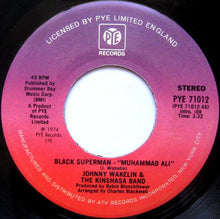 Load image into Gallery viewer, Johnny Wakelin &amp; The Kinshasa Band : Black Superman (Muhammad Ali) (7", Single)