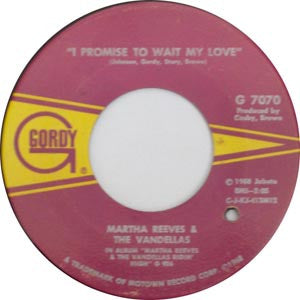 Martha Reeves & The Vandellas : I Promise To Wait My Love  (7