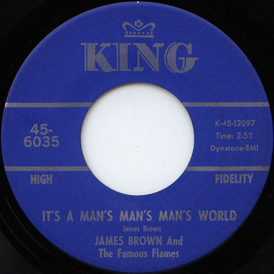 James Brown & The Famous Flames : It's A Man's Man's Man's World / Is It Yes Or Is It No? (7