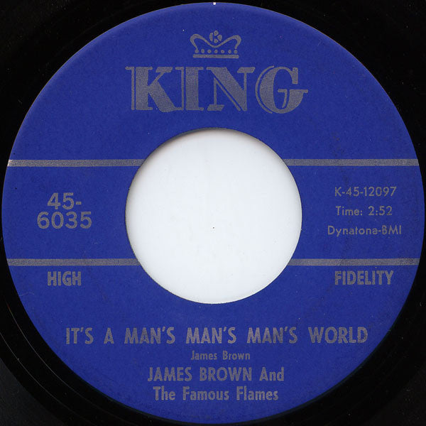 James Brown & The Famous Flames : It's A Man's Man's Man's World / Is It Yes Or Is It No? (7