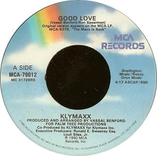 Load image into Gallery viewer, Klymaxx : Good Love (7")