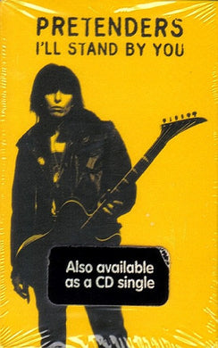 The Pretenders : I'll Stand By You (Cass, Single, SR,)
