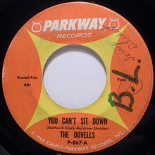 Load image into Gallery viewer, The Dovells : You Can&#39;t Sit Down (7&quot;)