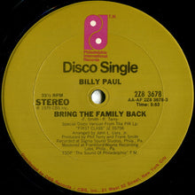 Load image into Gallery viewer, Billy Paul : Bring The Family Back (12&quot;)