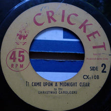 Load image into Gallery viewer, Santa's Friends / Christmas Caroleers : Jingle Bells / It Came Upon A Midnight Clear (7", Single)