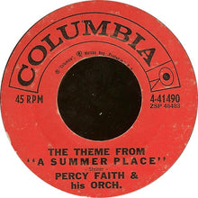 Load image into Gallery viewer, Percy Faith &amp; His Orchestra : The Theme From "A Summer Place" / Go-Go-Po-Go (7", Single, Styrene, Bri)