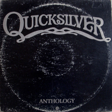 Quicksilver Messenger Service : Anthology (2xLP, Comp,  Ja)