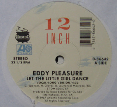 Eddy Pleasure : Let The Little Girl Dance / Ring Me For Service (12