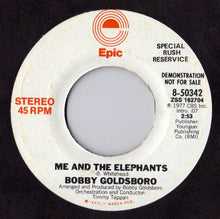 Load image into Gallery viewer, Bobby Goldsboro : Me And The Elephants (7", Single, Mono, Promo)