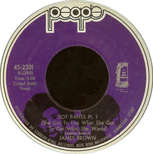 Load image into Gallery viewer, James Brown : Hot Pants (7&quot;, Single)