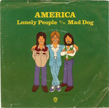 Load image into Gallery viewer, America (2) : Lonely People (7", Single)