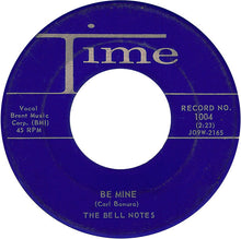 Load image into Gallery viewer, The Bell Notes : I've Had It / Be Mine (7", Single)