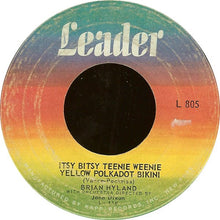 Load image into Gallery viewer, Brian Hyland : Itsy Bitsy Teenie Weenie Yellow Polkadot Bikini / Don't Dilly Dally, Sally (7", Single)