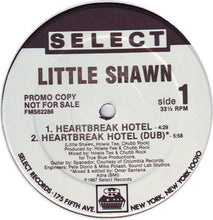 Load image into Gallery viewer, Little Shawn : Heartbreak Hotel / My Girl&#39;s Mother (12&quot;, Promo)