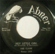 Load image into Gallery viewer, Dee Clark : Hey Little Girl / If It Wasn't For Love (7", Single)