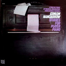 Load image into Gallery viewer, Conlon Nancarrow : Studies For Player Piano (LP, Album)