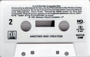 Another Bad Creation : Playground (Cass, Single)
