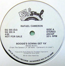 Load image into Gallery viewer, Rafael Cameron : Boogie&#39;s Gonna Get Ya&#39; (12&quot;, Promo)