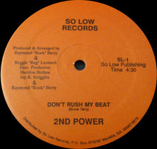 Load image into Gallery viewer, 2nd Power : Don&#39;t Rush My Beat (12&quot;)