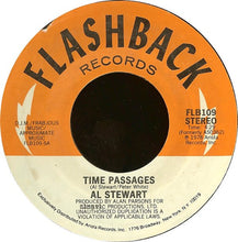 Load image into Gallery viewer, Al Stewart : Time Passages / Song On The Radio (7", RE)