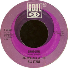 Load image into Gallery viewer, Junior Walker &amp; The All Stars : Shotgun / Hot Cha (7&quot;, RP)