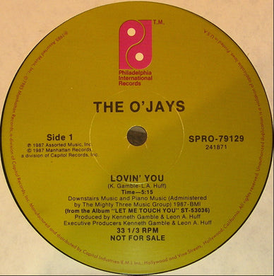 The O'Jays : Lovin' You / Don't Let The Dream Get Away (12