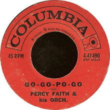 Load image into Gallery viewer, Percy Faith &amp; His Orchestra : The Theme From "A Summer Place" / Go-Go-Po-Go (7", Single, Styrene, Bri)