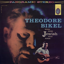 Load image into Gallery viewer, Theodore Bikel : Sings More Jewish Folk Songs (LP, Album)