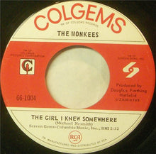 Load image into Gallery viewer, The Monkees : A Little Bit Me, A Little Bit You / The Girl I Knew Somewhere (7&quot;, Single)