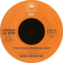 Load image into Gallery viewer, Biddu Orchestra : I Could Have Danced All Night (7", Single)