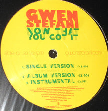 Load image into Gallery viewer, Gwen Stefani : Now That You Got It (12&quot;, Single, Promo)