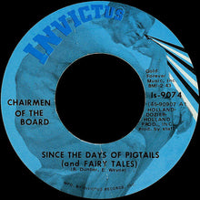 Load image into Gallery viewer, Chairmen Of The Board : Give Me Just A Little More Time (7&quot;)