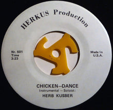 Load image into Gallery viewer, Herb Kusber : Chicken-Dance / 5000 Meilen (5,000 Miles) (7", Single)