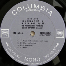 Load image into Gallery viewer, Jean Sibelius / Eugene Ormandy Conducting The Philadelphia Orchestra : Symphony No. 4 In A Minor, Op. 63 / Symphony No. 5 In E-Flat Major, Op. 82 (LP, Mono, RE)