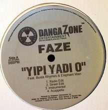 Load image into Gallery viewer, Faze (3) Feat. Busta Rhymes &amp; Elephant Man : Yipi Yadi O (12&quot;)