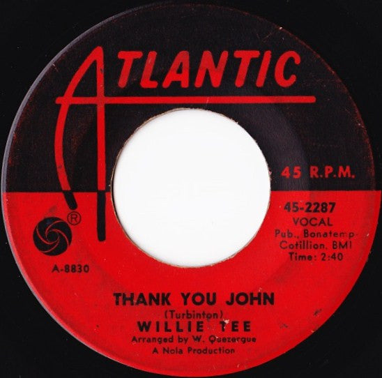Willie Tee : Thank You John (7