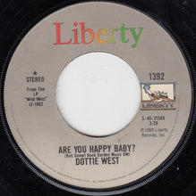 Load image into Gallery viewer, Dottie West : Are You Happy Baby? (7", Single, Jac)