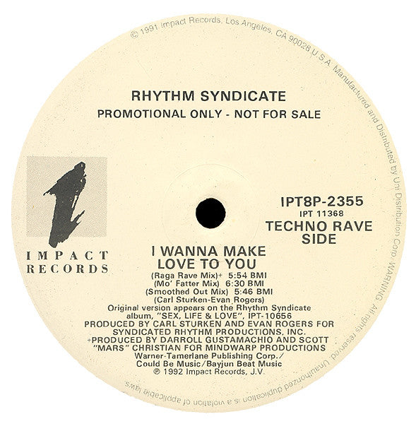 Rythm Syndicate (2) : I Wanna Make Love To You (12