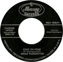 Load image into Gallery viewer, Dinah Washington : What A Diff'rence A Day Makes / Come On Home (7", Single)