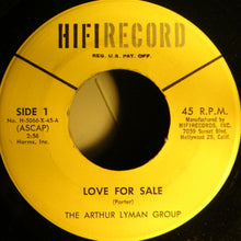 Load image into Gallery viewer, The Arthur Lyman Group : Love For Sale (7", Single)